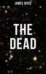 THE DEAD - James Joyce ; Brent Holloway - 9788027200559