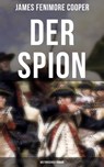 DER SPION: Historischer Roman - James Fenimore Cooper ; Sara Sauer - 9788027208692
