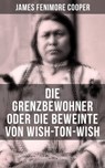 Die Grenzbewohner oder Die Beweinte von Wish-Ton-Wish - James Fenimore Cooper ; Sara Sauer - 9788027209811