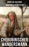 Cherubinischer Wandersmann - Angelus Silesius ; Johannes Scheffler ; Leni Vogel - 9788027211067