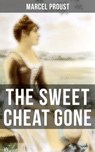 The Sweet Cheat Gone - Marcel Proust ; Owen Hartley - 9788027221684