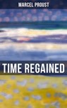 Time Regained - Marcel Proust ; Owen Hartley - 9788027221721