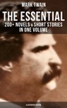 The Essential Mark Twain: 200+ Novels & Short Stories in One Volume (Illustrated Edition) - Mark Twain ; Shane Fisher - 9788027230921