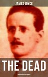 THE DEAD (English Classics Series) - James Joyce ; Brent Holloway - 9788027231829