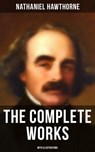 The Complete Works of Nathaniel Hawthorne (With Illustrations) - Nathaniel Hawthorne ; Cedric Haynes - 9788027232284