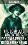 The Complete Adventures of Tom Sawyer & Huckleberry Finn - Mark Twain - 9788027233243
