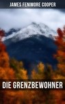 Die Grenzbewohner - James Fenimore Cooper ; Sara Sauer - 9788027234493