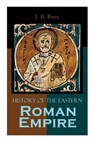 History of the Eastern Roman Empire - BURY,  J B - 9788027306503