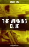 THE WINNING CLUE (Detective Novel Classic) - James Hay ; Layla Donovan - 9788075831811