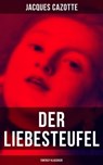 Der Liebesteufel (Fantasy-Klassiker) - Jacques Cazotte ; Johanna Urban - 9788075836229