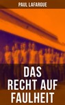 Das Recht auf Faulheit - Paul Lafargue - 9788075838926