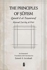 The Principles of Sufism - Qawaid Al-Tasawwuf - Ahmad Zarruq Al-Fasi - 9788119946969