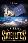 All About Satellites - DAS,  S K - 9788129130051