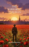 The Barbarism of Berlin - Gilbert Keith Chesterton - 9788164399420