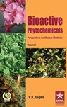 Bioactive Phytochemicals - Vijay Kumar Gupta - 9788170359647