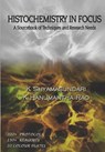 Histochemistry in Focus - K. Shyamasundari ; K. Hanumantha Rao - 9788180940309