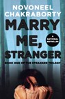 Marry Me, Stranger - Novoneel Chakraborty - 9788184005967