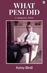 What Pesi Did - Azmy Birdi - 9788194814900