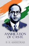 Annihilation of Caste - B. R. Ambedkar - 9788197312489