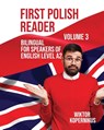 First Polish Reader Volume 3 - Wiktor Kopernikus - 9788367174268