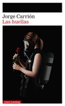 Huellas, Las - Jorge Carrion - 9788410107502