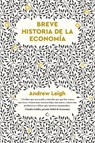Breve Historia de la Economia / A Brief History of Economics: Volume 1 - Ian Goldin - 9788412773866