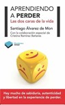 Aprendiendo a perder - Santiago Álvarez de Mon - 9788415577829