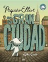 Pequeno Elliot, en la gran ciudad / Little Elliot, Big City - CURATO,  Mike - 9788416075348