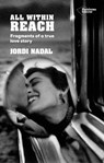 All within reach - Jordi Nadal - 9788416256181