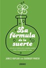 La formula de la suerte / How Luck Happens - KAPLAN,  Janice ; Marsh, Barnaby - 9788416720422