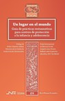Román Fernández, D: Lugar en el mundo : guía de prácticas re - David Román Fernández - 9788416926817