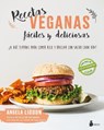 Recetas veganas fáciles y deliciosas / Oh She Glows Every Day - LIDDON,  Angela - 9788417030643