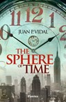 The Sphere of Time - Juan P. Vidal - 9788417683979