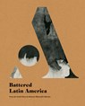 Battered Latin America - David Consuegra - 9788417975678
