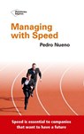 Managing with speed - Pedro Nueno - 9788418582202