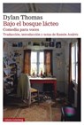Bajo El Bosque Lácteo - Dylan Thomas - 9788419392367