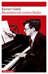 Shostakóvich Contra Stalin - Xavier Guell - 9788419738721