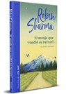 El Monje Que Vendió Su Ferrari (Edición Ilustrada) / The Monk Who Sold His Ferrari (Illustrated Edition) - Robin Sharma - 9788425360572