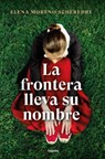 SPA-FRONTERA LLEVA SU NOMBRE / - Elena Moreno - 9788425360923
