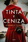 Tinta Y Ceniza / Ink and Ashes - Andrá Tomé - 9788425368806