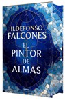 El Pintor de Almas (Ediciã3n Cantos Pintados) / Painter of Souls (Sprayed Edges Edition) - Ildefonso Falcones - 9788425372421