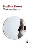 Qué vergüenza - Paulina Flores Rojas - 9788432233364