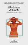 El sistema del tacto - Alejandra Costamagna - 9788433998651