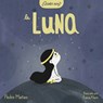 ¿Quién Soy? La Luna / Who Am I? the Moon - Pedro Mañas - 9788448858667