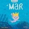 ¿Quién Soy? El Mar / Who Am I? the Sea - Pedro Mañas - 9788448859725