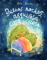 Buenas Noches, Asquerosa Cosa Viscosa / Sleep Tight, Disgusting Blob - Huw Aaron - 9788448869892