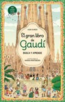 El Gran Libro de Gaudã-. Busca Y Aprende / The Great Book of Gaudã- Search and Learn - Alba Olmedo - 9788448872861
