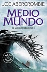 Medio Mundo / Half the World - Joe Abercrombie - 9788466341172