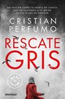 Rescate gris - Cristian Perfumo - 9788466370042