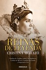 Reinas de Leyenda / Legendary Queens - Cristina Morató - 9788466381130